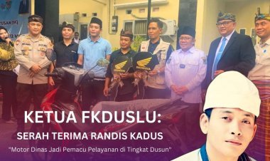 Ketua FKDUSLU: Motor Dinas Jadi Pemacu Pelayanan di Tingkat Dusun