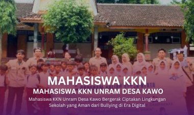 Mahasiswa KKN Unram Desa Kawo Bergerak Ciptakan Lingkungan Sekolah yang Aman dari Bullying di Era Digital