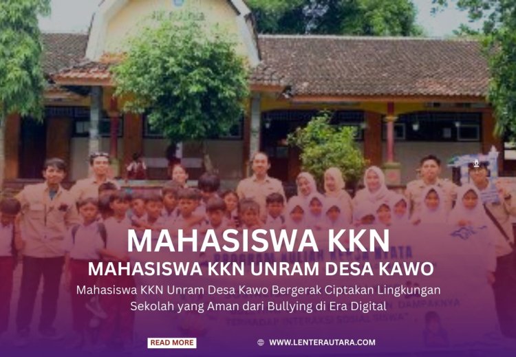 Mahasiswa KKN Unram Desa Kawo Bergerak Ciptakan Lingkungan Sekolah yang Aman dari Bullying di Era Digital